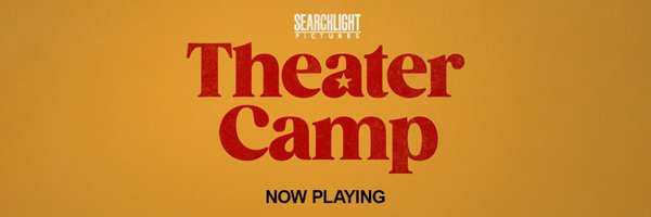 Theater Camp Profile Banner