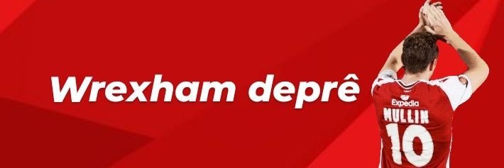 wrexham deprê banner