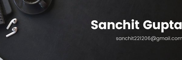 sanchit221206 Profile Banner