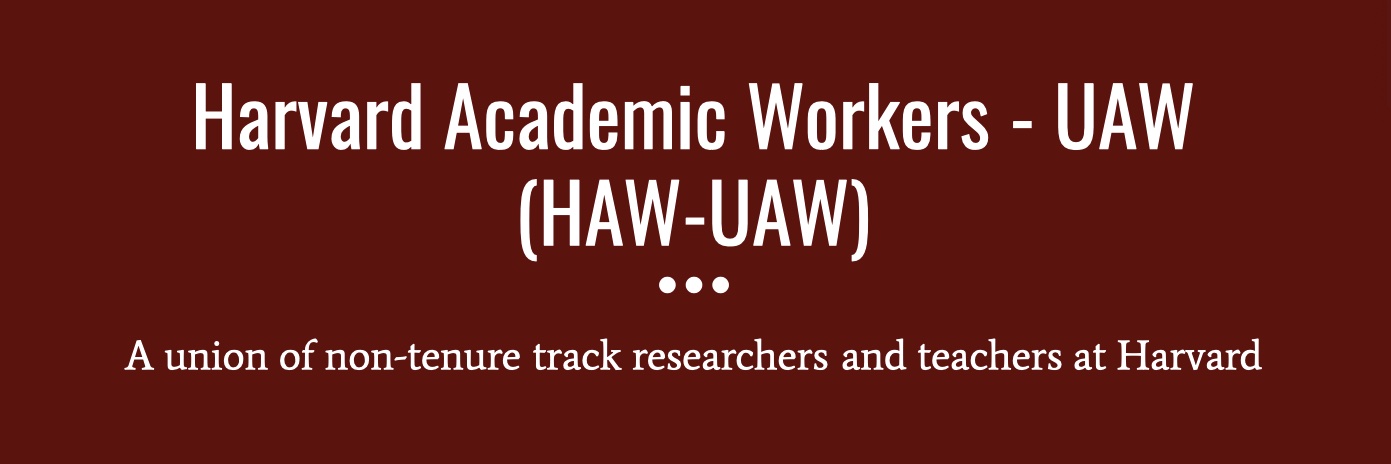 Harvard Academic Workers - UAW (HAW-UAW) banner