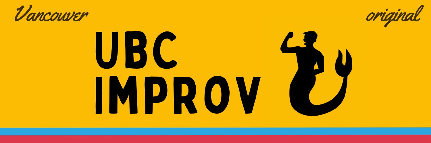 🧜 UBC Improv🧜 banner
