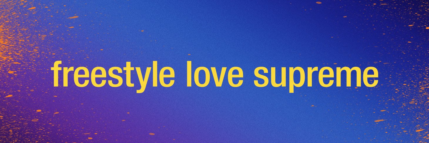 Freestyle Love Supreme banner