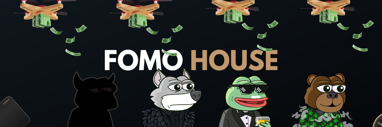 FOMO HOUSE 💥 banner
