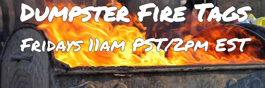 Dumpster Fire Tags banner