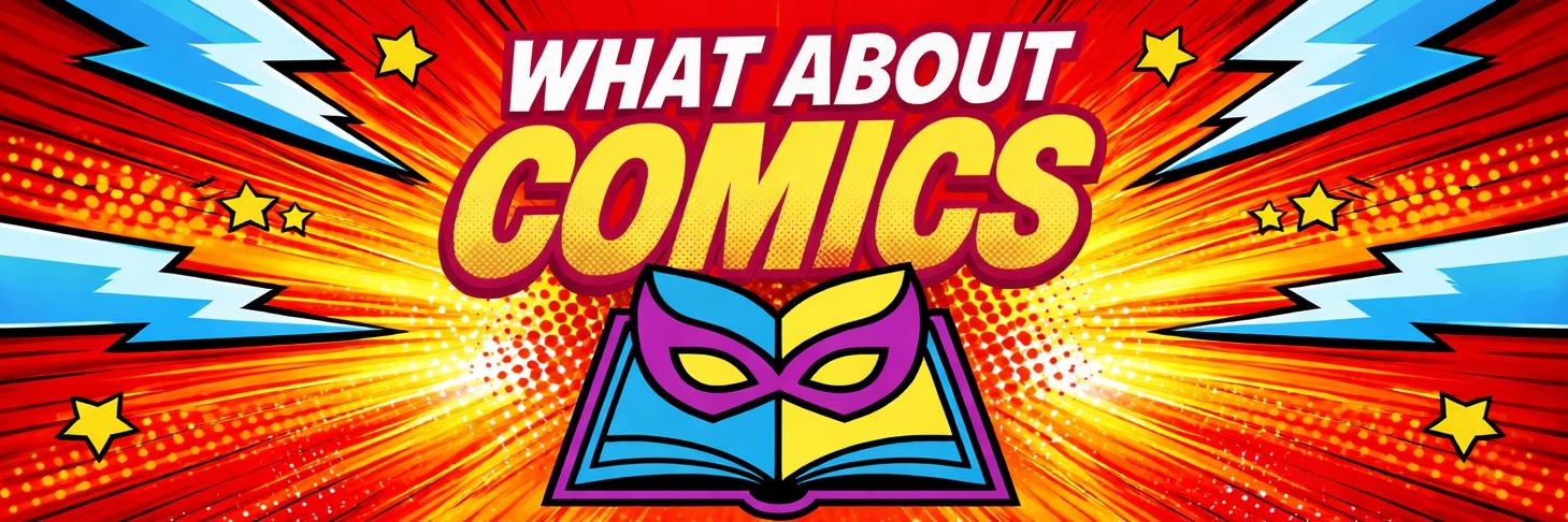 What About Comics 🗨️ banner