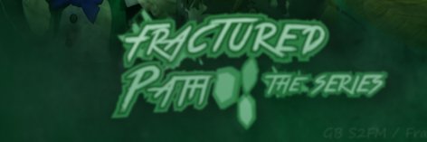 FRACTURED PATH // PROJECT 707 banner