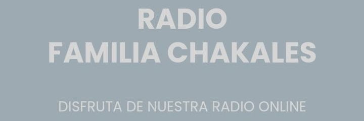 FAMILIA CHAKALES banner