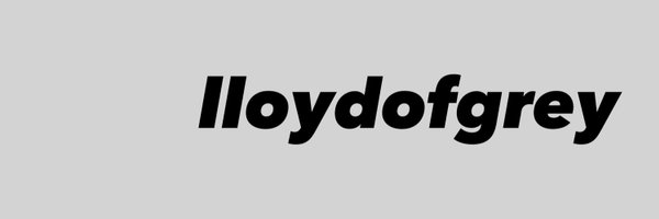 lloydgreyof Profile Banner