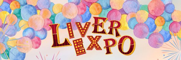 LIVER EXPO【公式】 Profile Banner