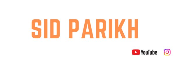 SidParikh4 Profile Banner
