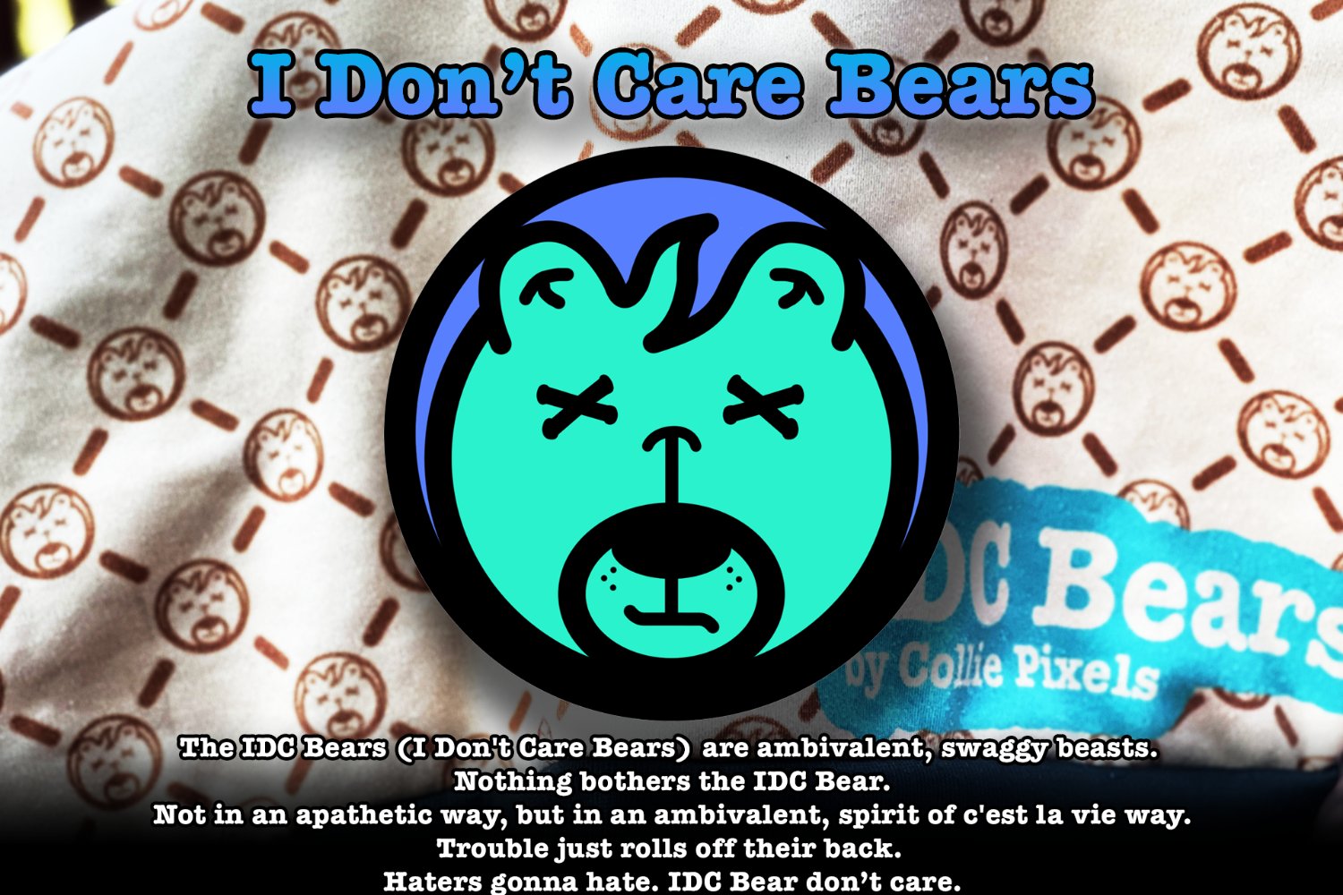 I Don't Care Bears banner