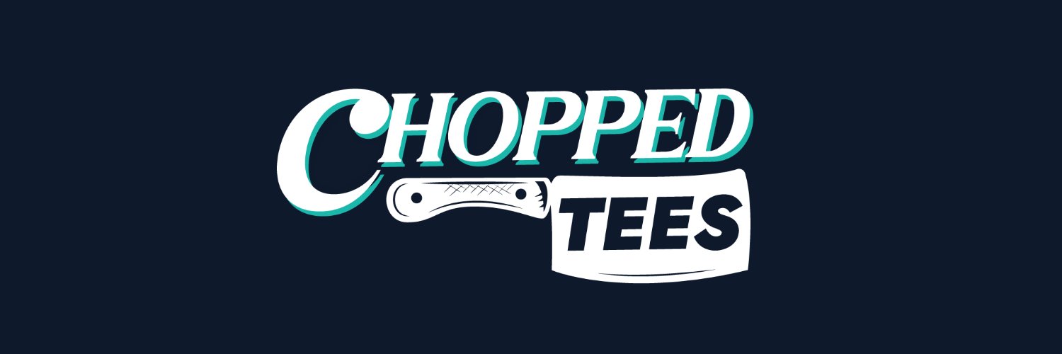 Chopped_Tees's profile banner image