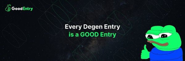 Good Entry💚 Profile Banner