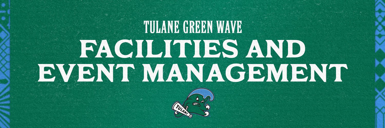 Tulane Athletics Facilities & Event Management's banner