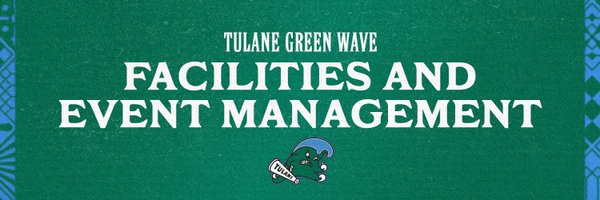 Tulane Athletics Facilities & Event Management Profile Banner