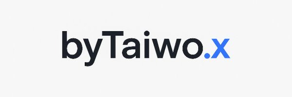 Taiwo__ Profile Banner