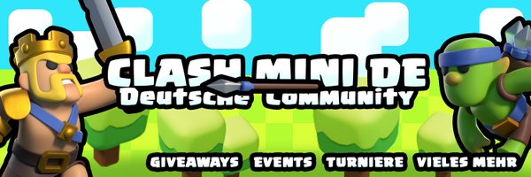 Clash_MiniDE Profile Banner