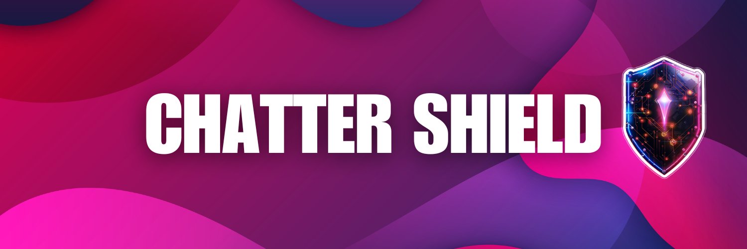 Chatter Shield banner