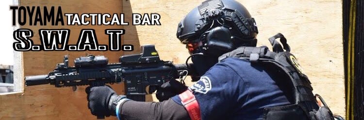 TOYAMA TACTICAL BAR S.W.A.T. banner