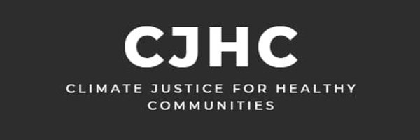 Climate Justice For Healthy Communities Profile Banner