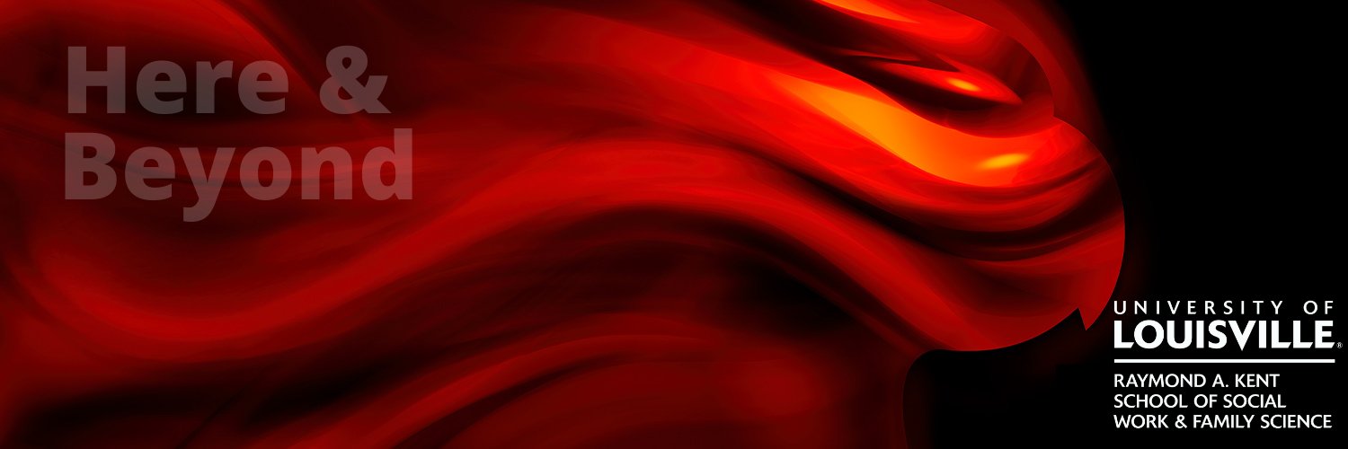 UofL Kent School of Social Work and Family Science banner