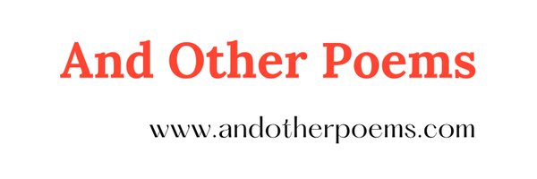 And_OtherPoems Profile Banner