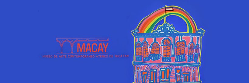 Museo de Arte Contemporáneo Ateneo de Yucatán banner