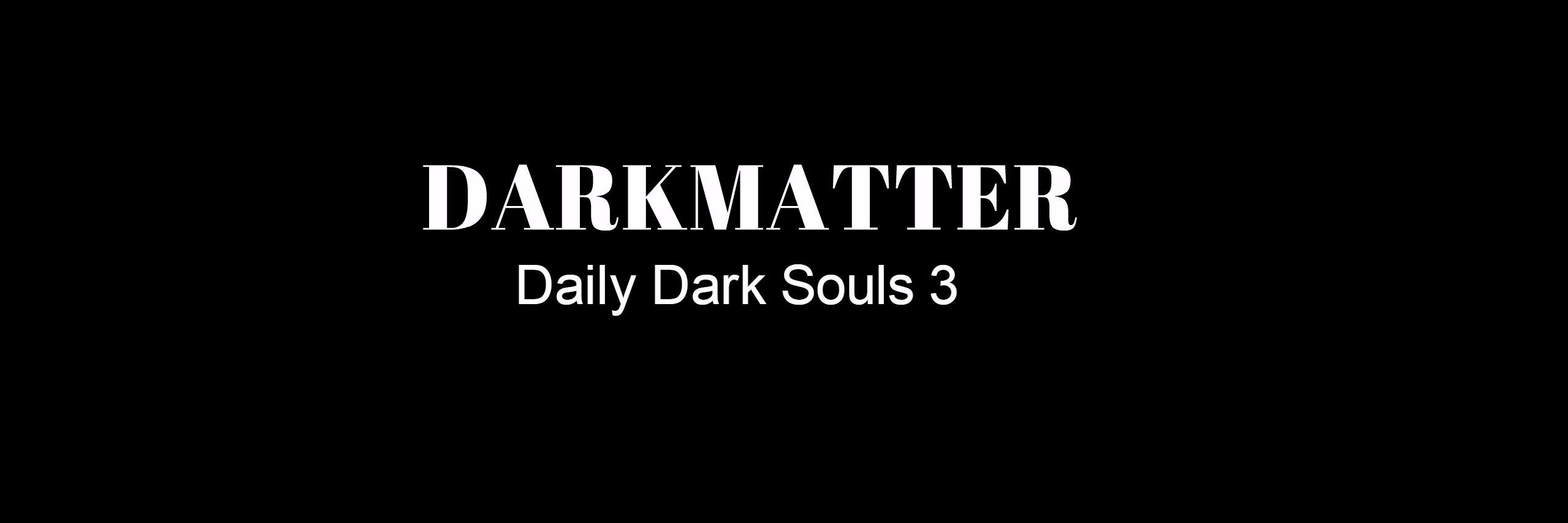 Dark Souls III (@DarkMatterDKS) / Posts / X