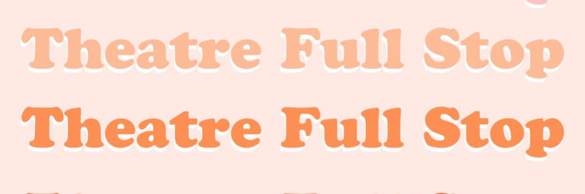 Theatre Full Stop banner