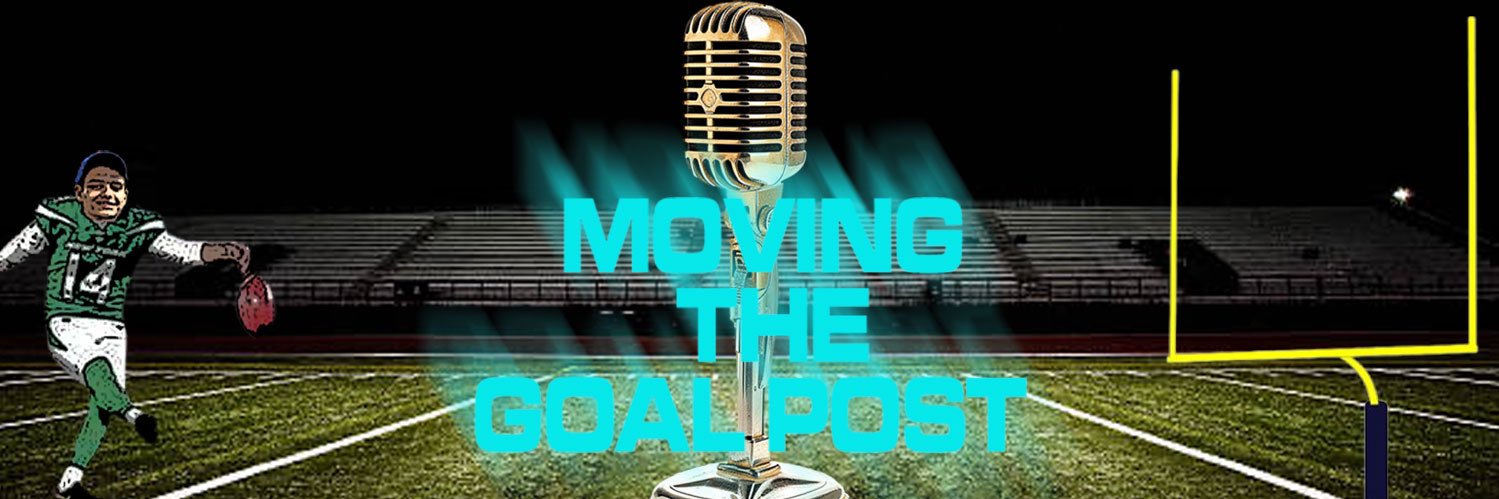 Moving The Goal Posts banner