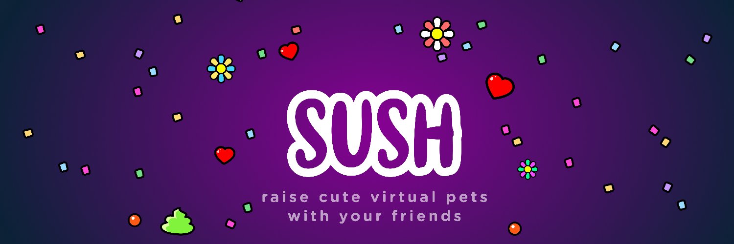 SUSH • virtual pets banner