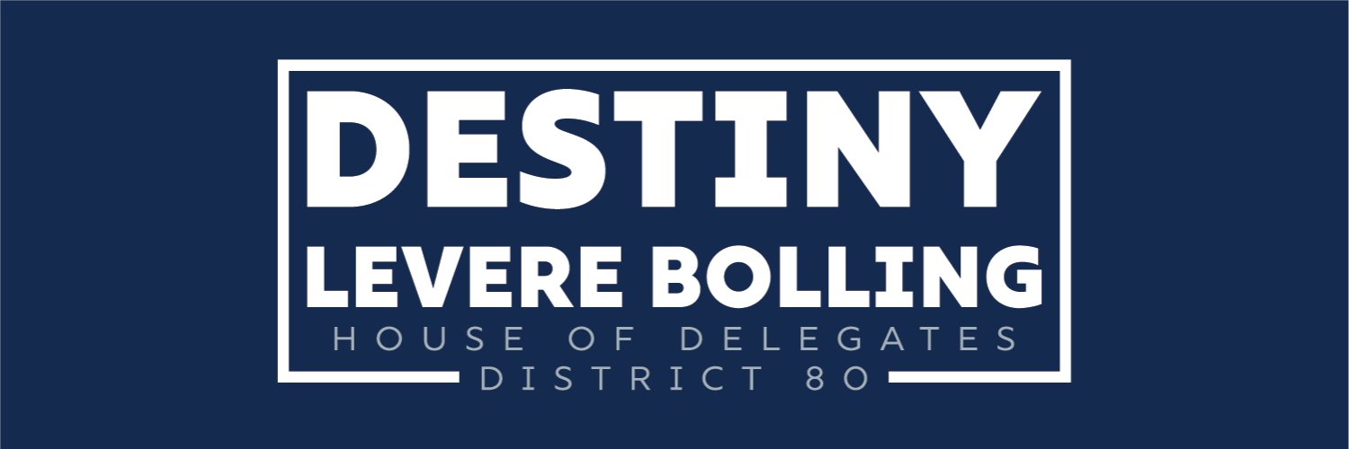 Delegate Destiny LeVere Bolling's banner