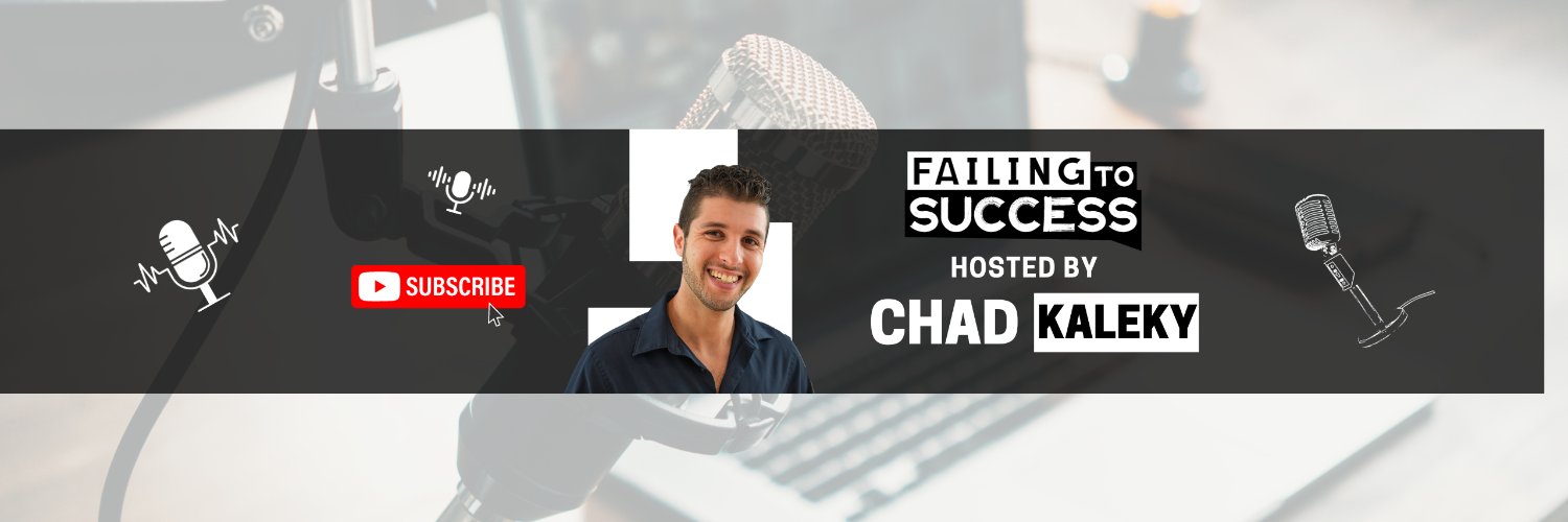 Failing To Success Podcast banner