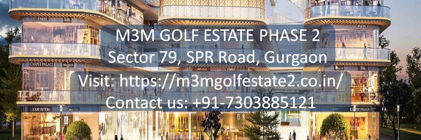 M3M Golf Estate Phase 2 banner