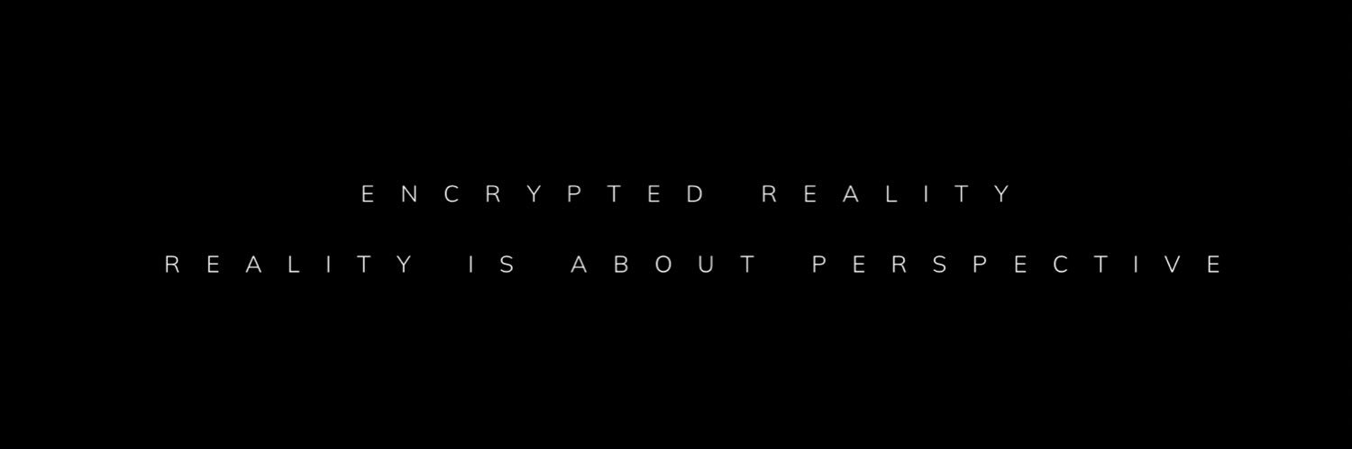 Encrypted Reality banner