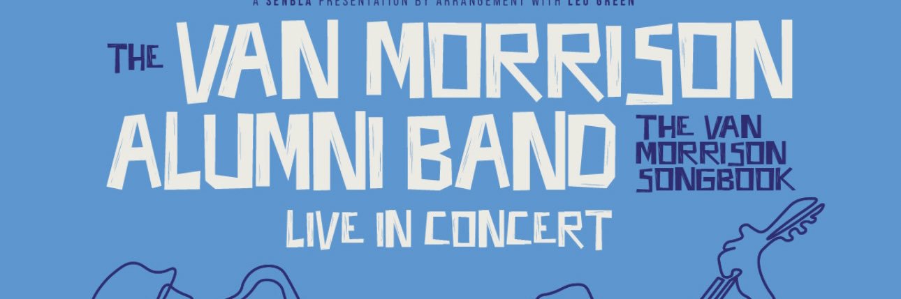 The Van Morrison Alumni Band banner