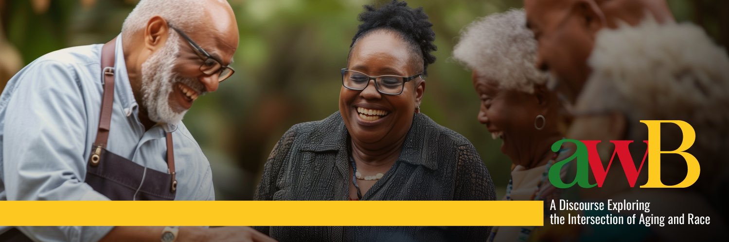 Aging While Black banner