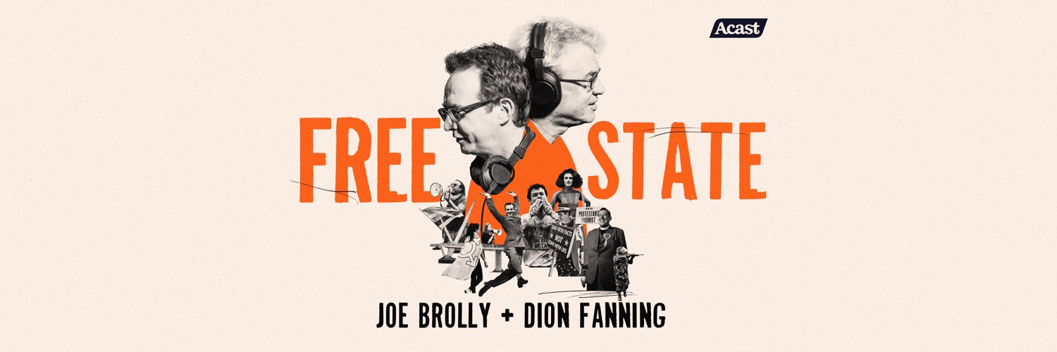 Free State with Joe Brolly & Dion Fanning Profile Banner
