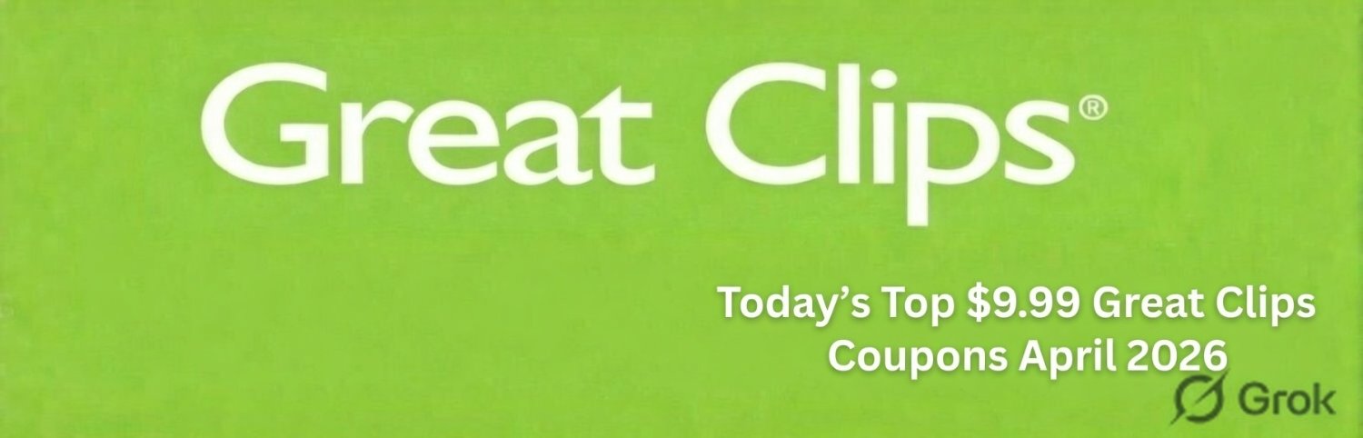 {April 2026} $9.99 + $8.99 Great Clips Coupons banner