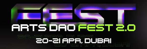 Arts DAO FEST Profile Banner