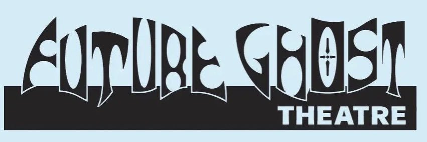 Future Ghost Theatre banner