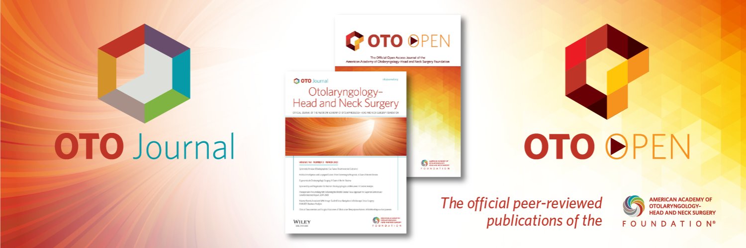 Otolaryngology–Head and Neck Surgery & OTO Open banner
