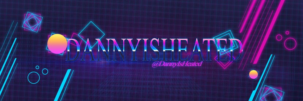 DannyIsHeated's profile banner image
