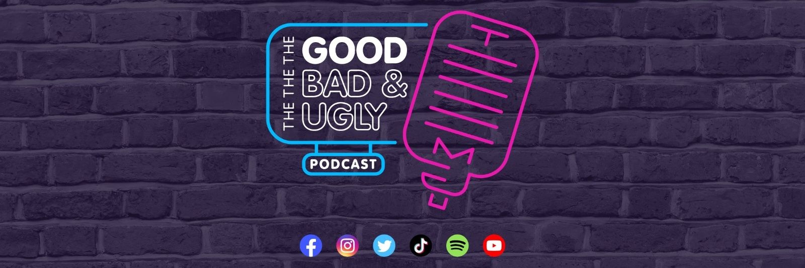 The Good The Bad & The Ugly Podcast banner