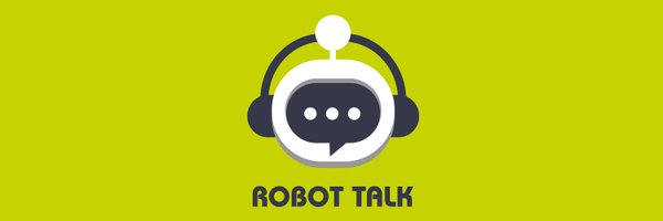 Robot Talk Profile Banner