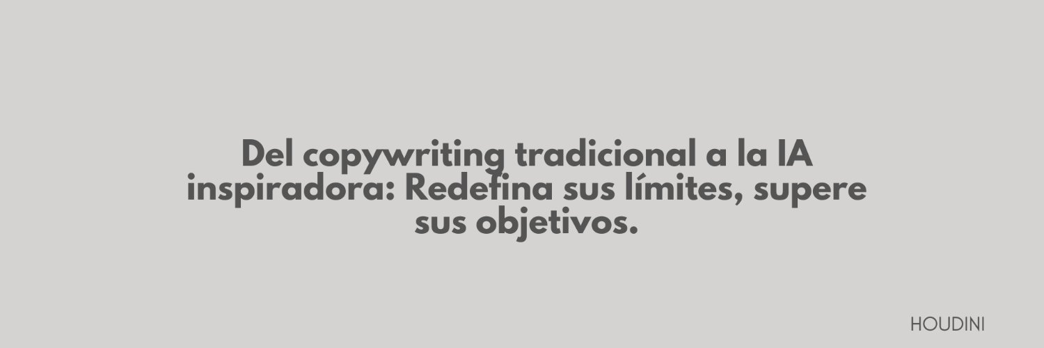 Houdini | Copywriting e IA banner