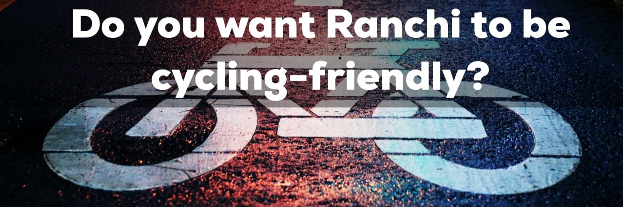 Bicycle Mayor Ranchi banner