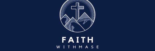 FaithWithMase Profile Banner