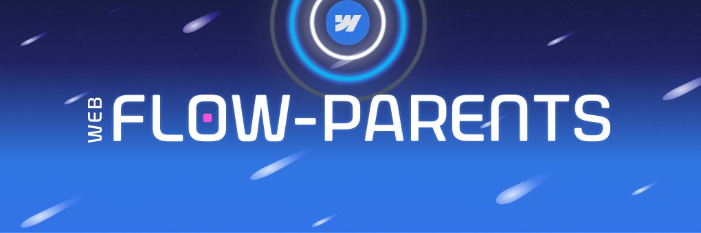 Flow Parents Webflow Community banner