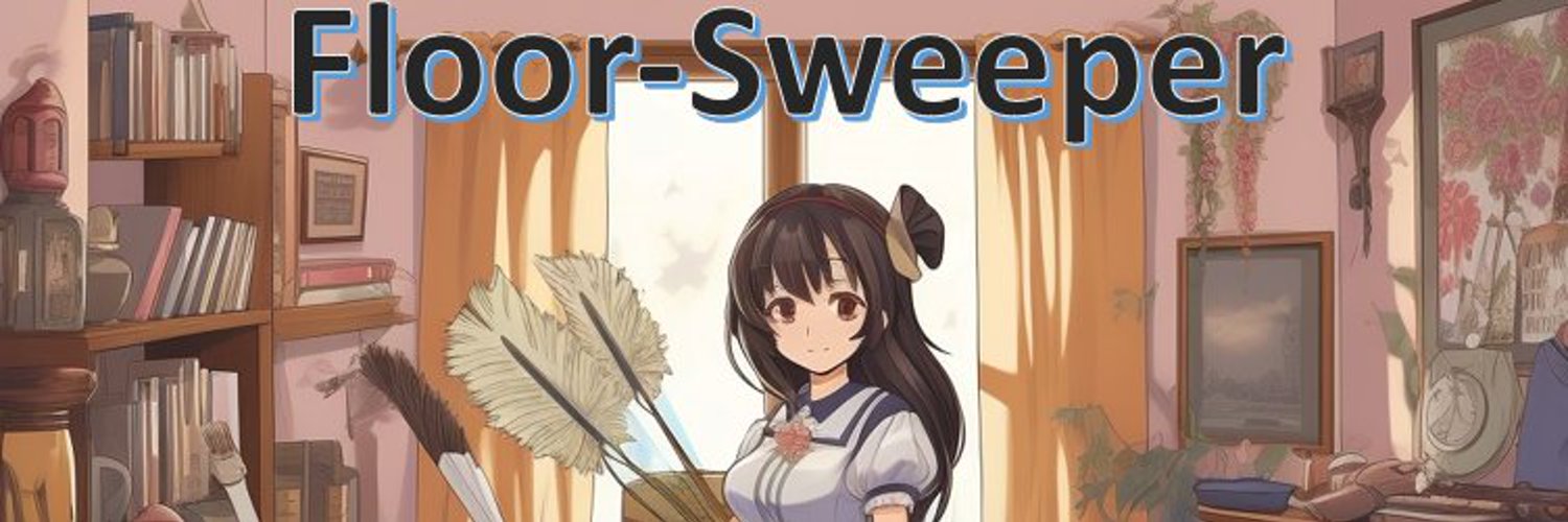 Floor-Sweeper ☀️ Profile Banner